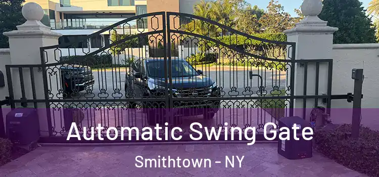  Automatic Swing Gate Smithtown - NY