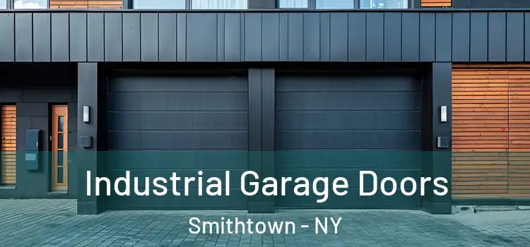  Industrial Garage Doors Smithtown - NY