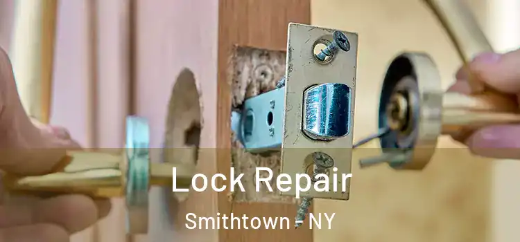  Lock Repair Smithtown - NY