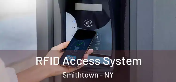  RFID Access System Smithtown - NY
